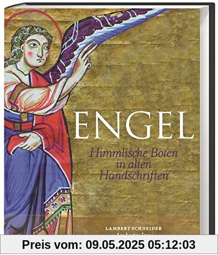 Engel: Himmlische Boten in alten Handschriften Engel: Himmlische Boten in alten Handschriften