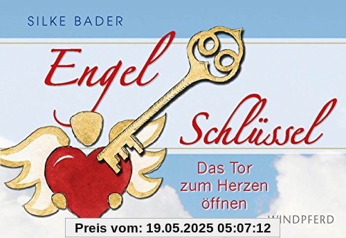 Engelschlüssel: Das Tor zum Herzen öffnen