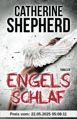 Engelsschlaf: Thriller