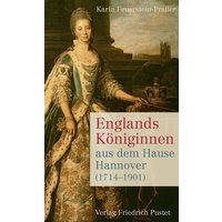 Englands Königinnen aus dem Hause Hannover (1714–1901)