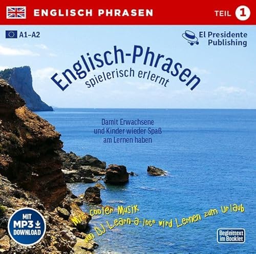 Englisch-Phrasen Teil 1 spielerisch erlernt: Damit Erwachsene und Kinder wieder Spaß am Lernen habenSprachen leichter lernen - mit DJ Learn-a-lot®: ... zum Mitlesen inkl. gratis MP3-Download! Englisch-Phrasen Teil 1 spielerisch erlernt: Damit Erwachsene und Kinder wieder Spaß am Lernen habenSprachen leichter lernen - mit DJ Learn-a-lot®: ... zum Mitlesen inkl. gratis MP3-Download!