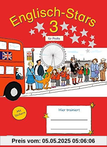 Englisch-Stars - Allgemeine Ausgabe / 3. Schuljahr - Für Profis: Übungsheft. Mit Lösungen im Übungsheft und Audiotracks als Download