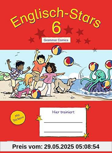 Englisch-Stars - Allgemeine Ausgabe: 6. Schuljahr - Übungsheft Grammar Comics: Mit Lösungen Englisch-Stars - Allgemeine Ausgabe: 6. Schuljahr - Übungsheft Grammar Comics: Mit Lösungen