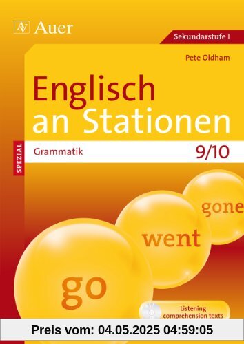 Englisch an Stationen spezial Grammatik 9-10: Übungsmaterial zu den Kernthemen der Bildungsstandards Klasse 9/10