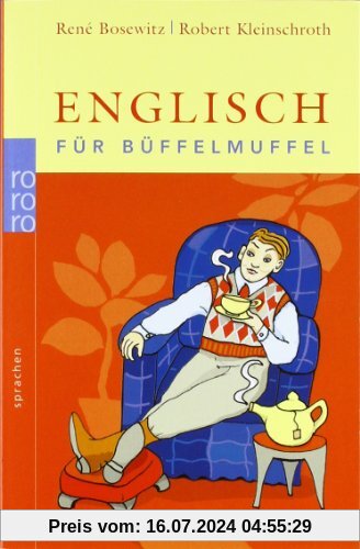 Englisch für Büffelmuffel