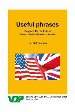 Englisch für die Polizei / Useful phrases (eBook, ePUB) von Verlag Deutsche Polizeiliteratur