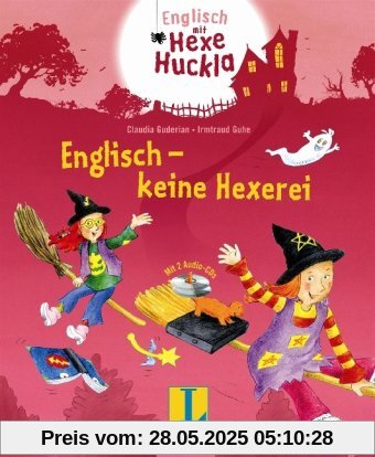 Englisch - keine Hexerei - Buch mit 2 Hörspiel-CDs: Eine Wörterlern-Geschichte für Kinder (Englisch mit Hexe Huckla)