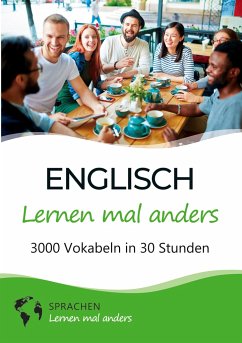 Englisch lernen mal anders - 3000 Vokabeln in 30 Stunden von tolino media / via tolino media