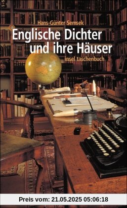 Englische Dichter und ihre Häuser (insel taschenbuch)