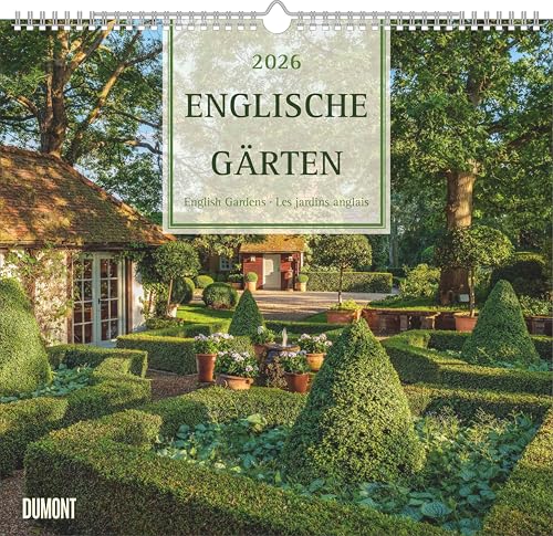 Englische Gärten 2026 – DUMONT Garten-Kalender – mit allen wichtigen Feiertagen – Format 38,0 x 35,5 cm: English Gardens - Les jardins anglais von DUMONT