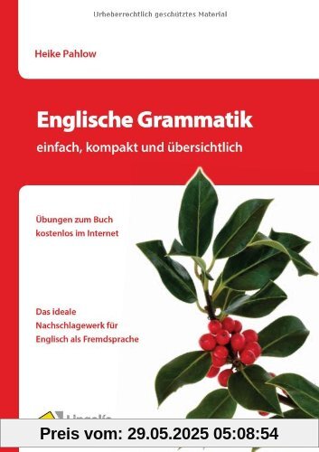 Englische Grammatik - einfach, kompakt und übersichtlich