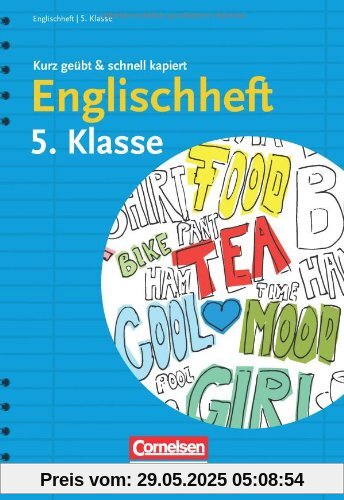 Englischheft 5. Klasse - kurz geübt & schnell kapiert