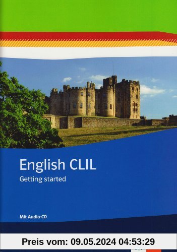 English CLIL. Getting startet. Arbeitsheft mit Audio-CD Klasse 5/6