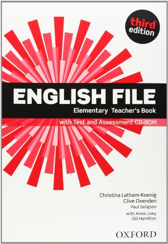 English File third edition: Elementary: Teacher's Book with Test and Assessment CD-ROM