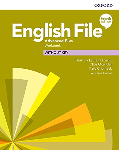 English File: Advanced Plus: Workbook (without key) von Oxford University Press