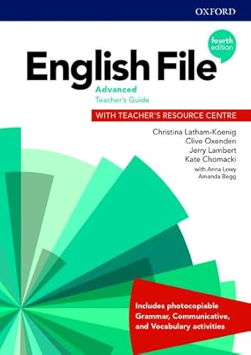English File 4th Edition Advance Teacher's Guide with Teacher's Resource Centre (English File Fourth Edition) von Oxford University Press España, S.A.