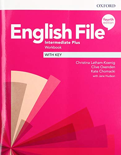 English File: Intermediate Plus: Workbook with Key