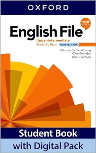 English File: Upper Intermediate: Student Book with Digital Pack: Print Student Book and 2 years' access to Student e-book, Workbook e-book, Online Practice and Student Resources.