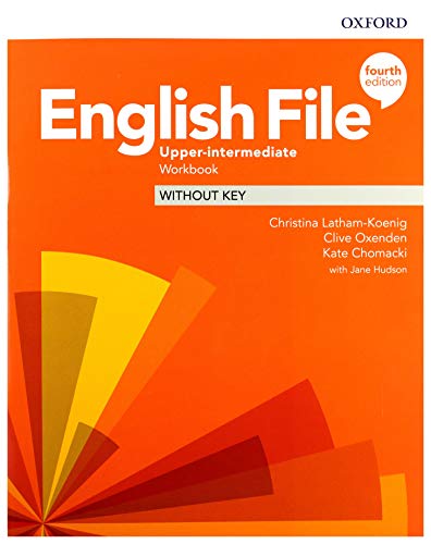 English File: Upper-Intermediate: Workbook Without Key