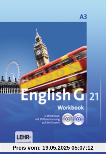 English G 21 - Ausgabe A 3. 7. Schuljahr. Workbook mit Audio-CD und e-Workbook English G 21 - Ausgabe A 3. 7. Schuljahr. Workbook mit Audio-CD und e-Workbook