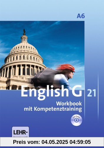 English G 21 - Ausgabe A: Abschlussband 6: 10. Schuljahr - 6-jährige Sekundarstufe I - Workbook mit CD-Extra (CD-ROM und CD auf einem Datenträger)