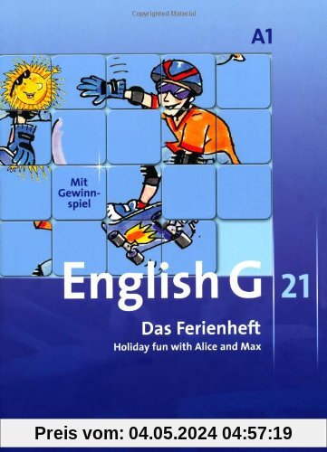 English G 21 - Ausgabe A: Band 1: 5. Schuljahr - Das Ferienheft: Holiday fun with Alice and Max. Arbeitsheft