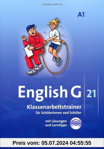 English G 21 - Ausgabe A: Band 1: 5. Schuljahr - Klassenarbeitstrainer mit Lösungen und CD