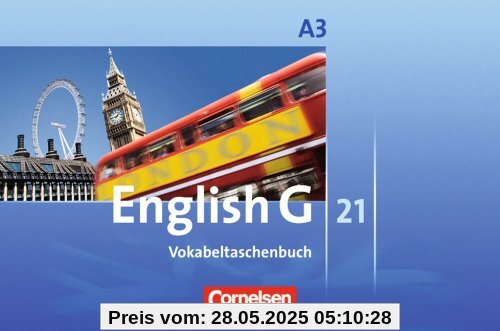 English G 21 - Ausgabe A: Band 3: 7. Schuljahr - Vokabeltaschenbuch English G 21 - Ausgabe A: Band 3: 7. Schuljahr - Vokabeltaschenbuch