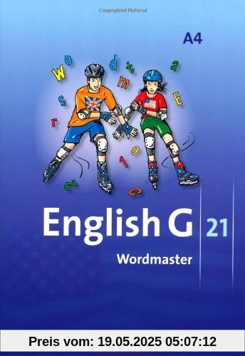 English G 21 - Ausgabe A: Band 4: 8. Schuljahr - Wordmaster: Vokabellernbuch English G 21 - Ausgabe A: Band 4: 8. Schuljahr - Wordmaster: Vokabellernbuch