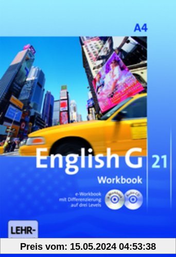 English G 21 - Ausgabe A: Band 4: 8. Schuljahr - Workbook mit CD-ROM (e-Workbook) und CD