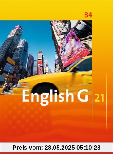English G 21 - Ausgabe B: Band 4: 8. Schuljahr - Schülerbuch: Kartoniert