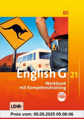 English G 21 - Ausgabe B: Band 5: 9. Schuljahr - Workbook mit CD-Extra (CD-ROM und CD auf einem Datenträger): Mit Wörterverzeichnis zum Wortschatz der Bände 1-5 auf CD