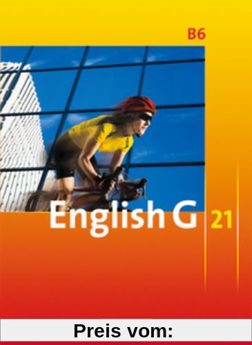 English G 21 - Ausgabe B: Band 6: 10. Schuljahr - Schülerbuch: Kartoniert