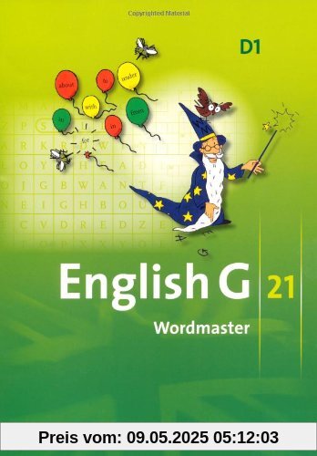 English G 21 - Ausgabe D: Band 1: 5. Schuljahr - Wordmaster: Vokabellernbuch: Vokabelbuch English G 21 - Ausgabe D: Band 1: 5. Schuljahr - Wordmaster: Vokabellernbuch: Vokabelbuch