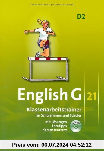English G 21 - Ausgabe D: Band 2: 6. Schuljahr - Klassenarbeitstrainer mit Lösungen und CD