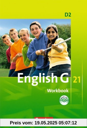 English G 21 - Ausgabe D: Band 2: 6. Schuljahr - Workbook mit CD English G 21 - Ausgabe D: Band 2: 6. Schuljahr - Workbook mit CD