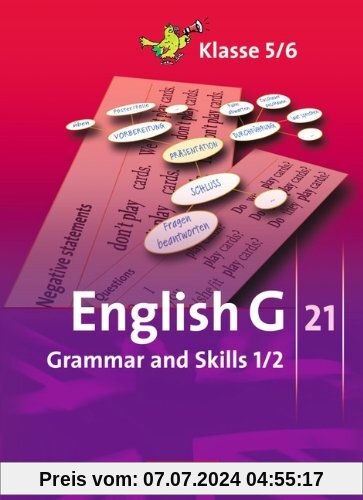 English G 21 - Ausgaben A, B und D: Band 1/2: 5./6. Schuljahr - Grammar and Skills