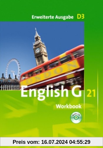 English G 21 - Erweiterte Ausgabe D: Band 3: 7. Schuljahr - Workbook mit CD