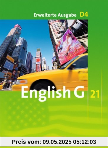 English G 21 - Erweiterte Ausgabe D: Band 4: 8. Schuljahr - Schülerbuch: Kartoniert