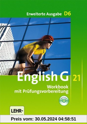English G 21 - Erweiterte Ausgabe D: Band 6: 10. Schuljahr - Workbook mit CD-Extra (CD-ROM und CD auf einem Datenträger)