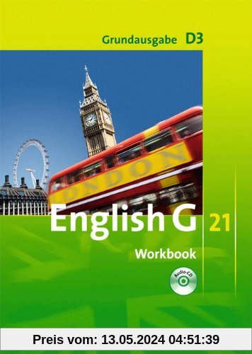 English G 21 - Grundausgabe D: Band 3: 7. Schuljahr - Workbook mit CD