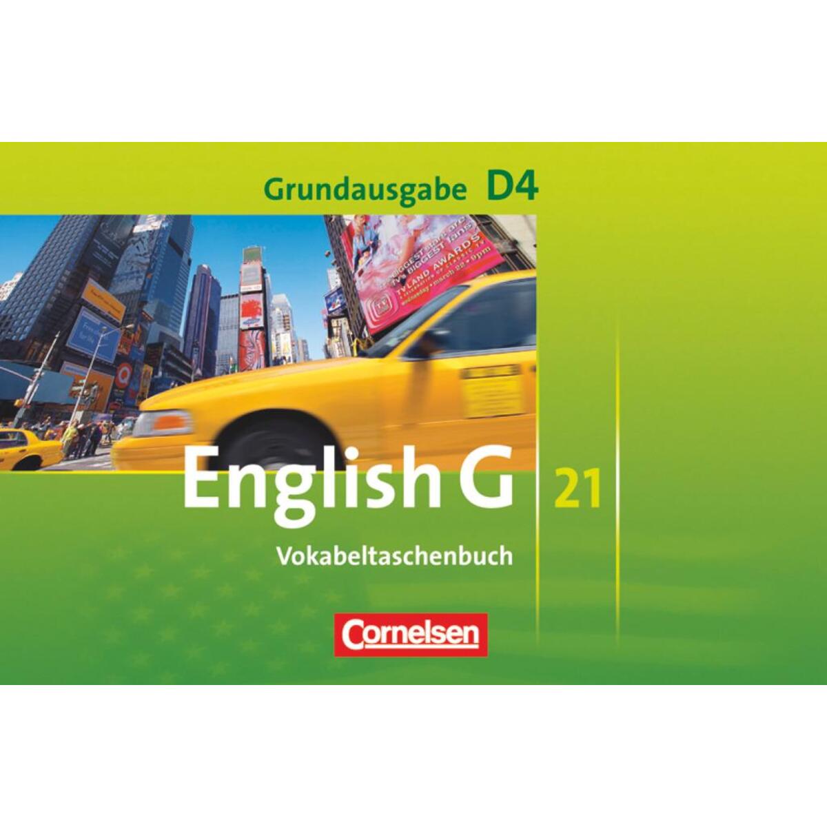 English G 21. Grundausgabe D 4. Vokabeltaschenbuch von Cornelsen Verlag GmbH