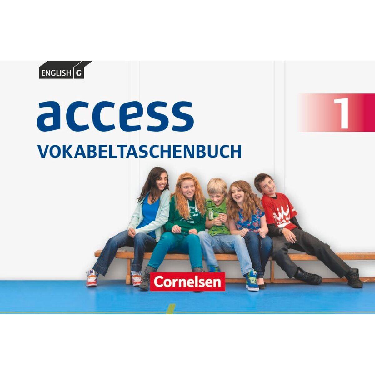 English G Access 01: 5. Schuljahr. Vokabeltaschenbuch von Cornelsen Verlag GmbH
