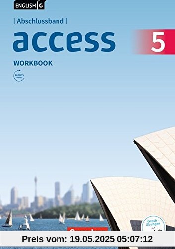English G Access - Allgemeine Ausgabe / Abschlussband 5: 9. Schuljahr - Workbook mit Audios online English G Access - Allgemeine Ausgabe / Abschlussband 5: 9. Schuljahr - Workbook mit Audios online