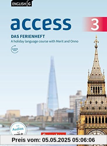English G Access - Allgemeine Ausgabe / Baden-Württemberg / Band 3: 7. Schuljahr - Das Ferienheft: Arbeitsheft English G Access - Allgemeine Ausgabe / Baden-Württemberg / Band 3: 7. Schuljahr - Das Ferienheft: Arbeitsheft