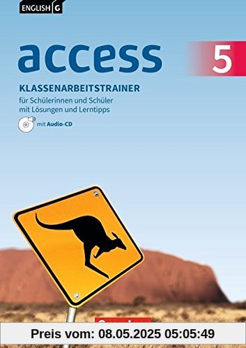 English G Access - Allgemeine Ausgabe / Band 5: 9. Schuljahr - Klassenarbeitstrainer mit Lösungen und Audios online: Mit Lerntipps