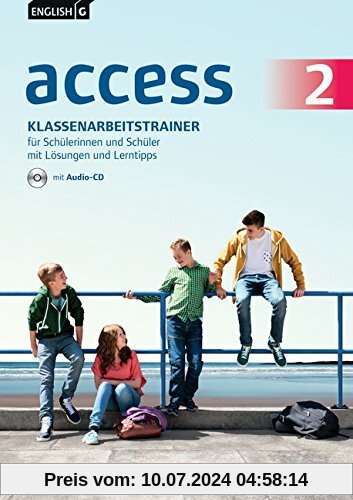 English G Access - Allgemeine Ausgabe: Band 2: 6. Schuljahr - Klassenarbeitstrainer mit Audio-CD, Lösungen und Lerntipps