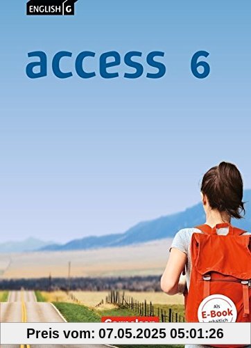 English G Access - Allgemeine Ausgabe: Band 6: 10. Schuljahr - Schülerbuch: Festeinband English G Access - Allgemeine Ausgabe: Band 6: 10. Schuljahr - Schülerbuch: Festeinband