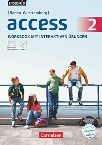 English G Access Band 2: Baden-Württemberg Workbook mit interaktiven Übungen: Workbook mit interaktiven Übungen online - Mit Audios online (Access: Baden-Württemberg 2016) English G Access Band 2: Baden-Württemberg Workbook mit interaktiven Übungen: Workbook mit interaktiven Übungen online - Mit Audios online (Access: Baden-Württemberg 2016)