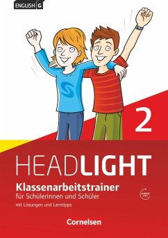 English G Headlight 02: 6. Schuljahr. Klassenarbeitstrainer mit Lösungen und Audios online von Cornelsen Verlag